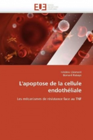 Książka L'apoptose de la cellule endothéliale Frédéric Clermont