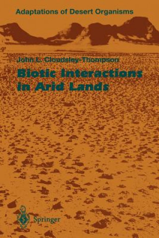 Book Biotic Interactions in Arid Lands John L. Cloudsley-Thompson