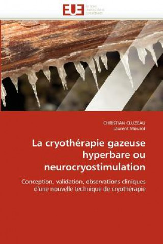 Książka La Cryoth rapie Gazeuse Hyperbare Ou Neurocryostimulation 