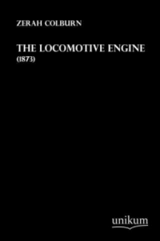 Βιβλίο The Locomotive Engine Zerah Colburn