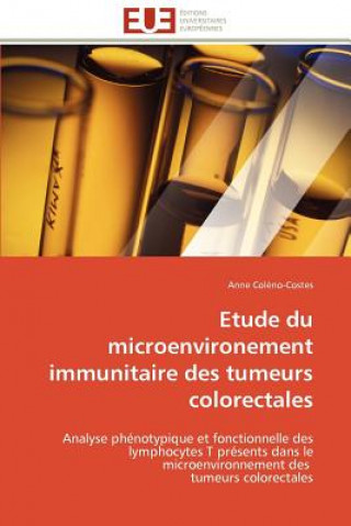 Kniha Etude Du Microenvironement Immunitaire Des Tumeurs Colorectales Coleno-Costes-A