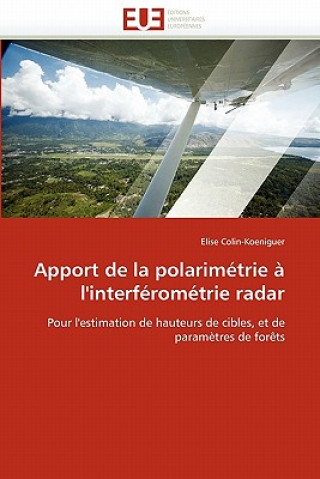 Könyv Apport de la Polarim trie   l''interf rom trie Radar Colin-Koeniguer-E