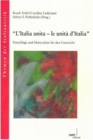 Książka ?L?Italia unita ? le unit? d?Italia? Caroline Lüderssen