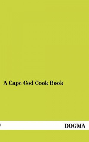 Książka Cape Cod Cook Book No Name