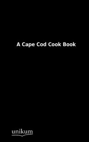 Książka Cape Cod Cook Book N N