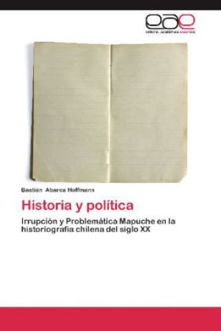 Carte Historia y política Bastián Abarca Hoffmann