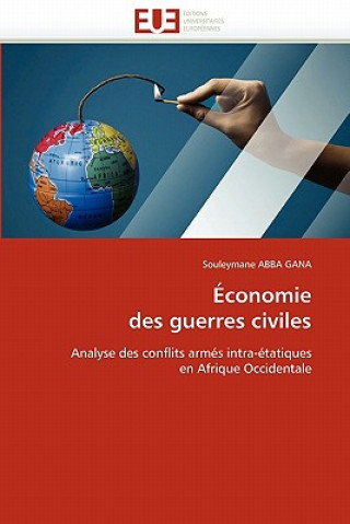 Buch conomie Des Guerres Civiles Souleymane Abba Gana