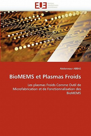 Könyv Biomems Et Plasmas Froids Abdennour Abbas