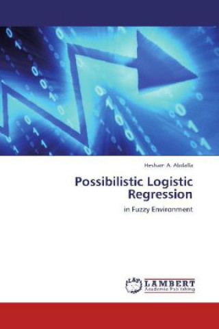 Kniha Possibilistic Logistic Regression Hesham A. Abdalla