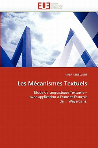 Kniha Les M canismes Textuels Amer Abdellatif