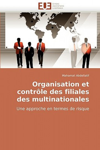 Kniha Organisation et controle des filiales des multinationales Mahamat Abdellatif