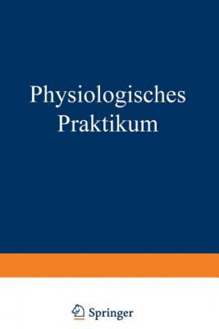 Kniha Physiologisches Praktikum Emil Abderhalden