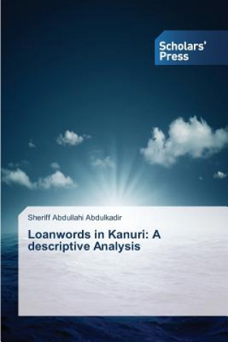 Kniha Loanwords in Kanuri Sheriff Abdullahi Abdulkadir