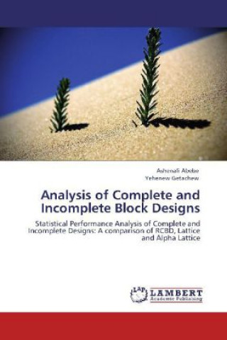 Carte Analysis of Complete and Incomplete Block Designs Ashenafi Abebe