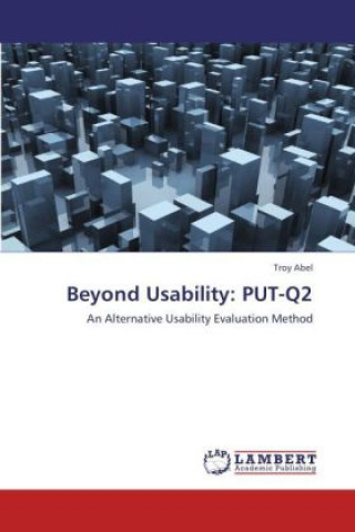 Книга Beyond Usability: PUT-Q2 Troy Abel