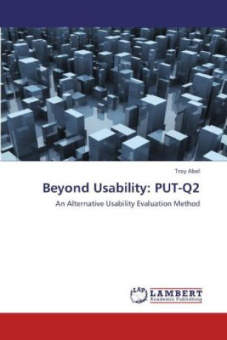 Książka Beyond Usability: PUT-Q2 Troy Abel