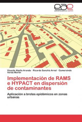 Knjiga Implementacion de RAMS e HYPACT en dispersion de contaminantes Abella Aranda Vicente