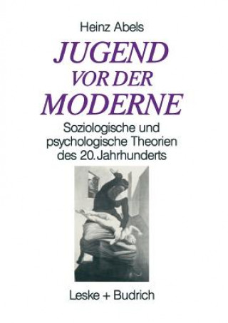 Könyv Jugend VOR Der Moderne Heinz Abels
