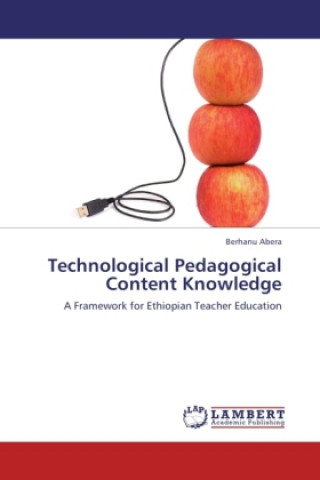 Carte Technological Pedagogical Content Knowledge Berhanu Abera