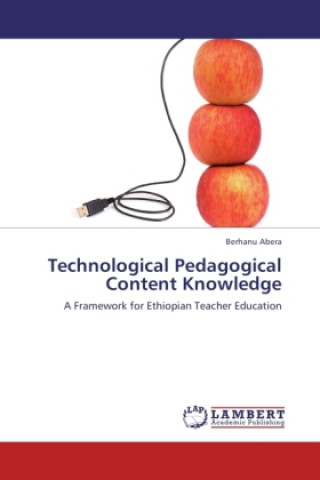 Buch Technological Pedagogical Content Knowledge Berhanu Abera