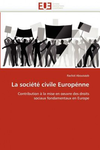 Kniha La Soci t  Civile Europ nne Rachid Aboutaieb