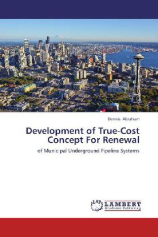 Carte Development of True-Cost Concept For Renewal Dennis Abraham