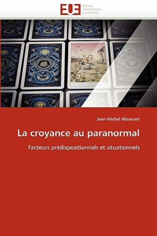Könyv Croyance Au Paranormal Jean-Michel Abrassart