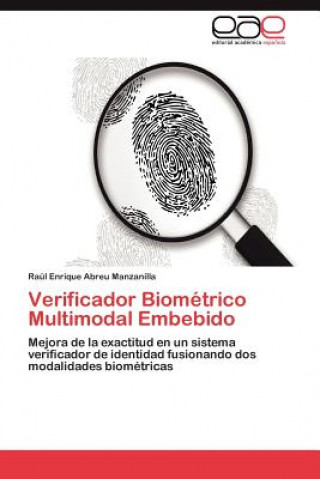 Книга Verificador Biometrico Multimodal Embebido Raúl Enrique Abreu Manzanilla