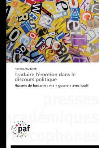 Knjiga Traduire l'Emotion Dans Le Discours Politique Haneen Abudayeh