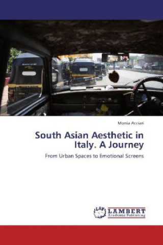 Carte South Asian Aesthetic in Italy. A Journey Monia Acciari