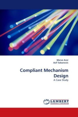 Kniha Compliant Mechanism Design Merve Acer