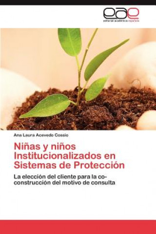 Carte Ninas y ninos Institucionalizados en Sistemas de Proteccion Ana Laura Acevedo Cossio