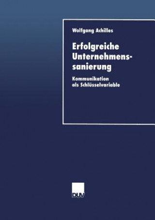 Книга Erfolgreiche Unternehmenssanierung Wolfgang Achilles