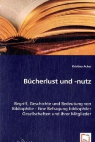 Kniha Bücherlust und -nutz Kristina Acker