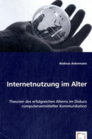 Könyv Internetnutzung im Alter Andreas Ackermann