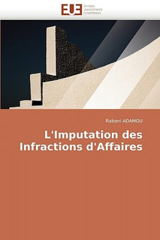 Βιβλίο L'Imputation Des Infractions D'Affaires Rabani Adamou