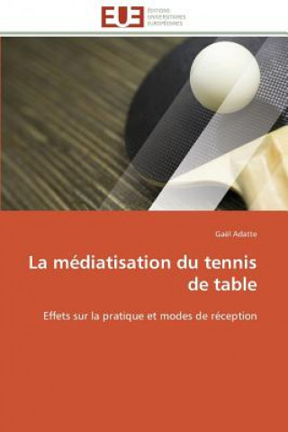 Kniha M diatisation Du Tennis de Table Adatte-G
