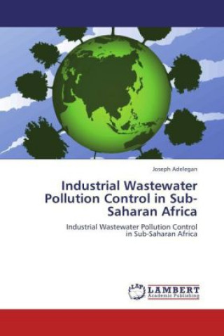 Carte Industrial Wastewater Pollution Control in Sub-Saharan Africa Joseph Adelegan