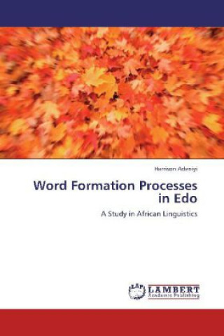 Book Word Formation Processes in Edo Harrison Adeniyi