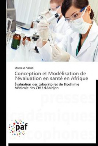 Kniha Conception Et Modelisation de L Evaluation En Sante En Afrique Mansour Adéoti