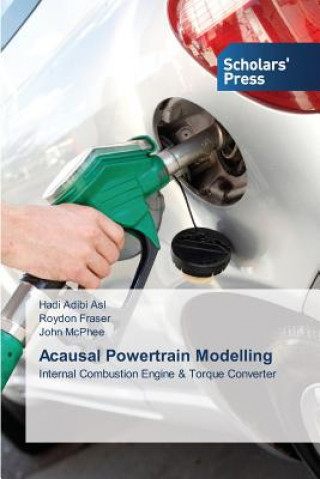 Kniha Acausal Powertrain Modelling Hadi Adibi Asl