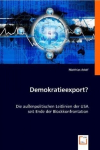 Kniha Demokratieexport? Matthias Adolf