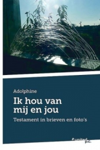 Könyv Ik hou van mij en jou Adolphine