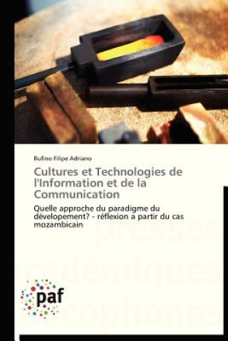 Kniha Cultures Et Technologies de l'Information Et de la Communication Rufino Filipe Adriano