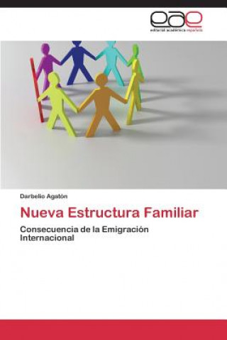 Könyv Nueva Estructura Familiar Darbelio Agatón