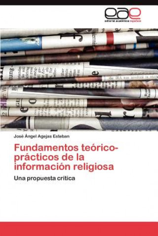 Carte Fundamentos teorico-practicos de la informacion religiosa José Ángel Agejas Esteban