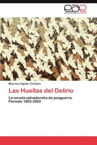 Carte Huellas del Delirio Mauricio Aguilar Ciciliano