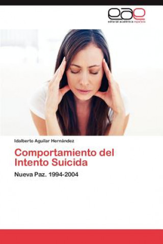 Könyv Comportamiento del Intento Suicida Idalberto Aguilar Hernández