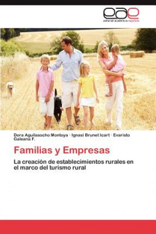 Könyv Familias y Empresas Dora Aguilasocho Montoya