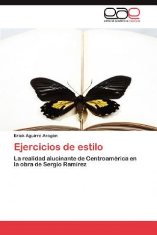 Könyv Ejercicios de Estilo Erick Aguirre Aragón